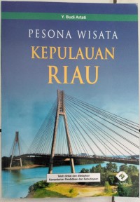 PESONA WISATA KEPULAUAN RIAU