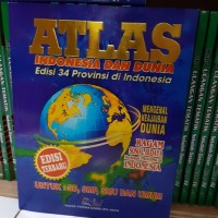 Image of ATLAS INDONESIA DAN DUNIA EDISI 34 PROVINSI