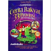 Image of CERITA RAKYAT 33 PROVINSI