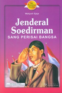 Image of Jenderal Soedirman : Sang Perisai Bangsa