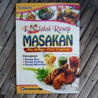 Image of KOLEKSI RESEP MASAKAN ALA MASTER CHEF LENGKAP